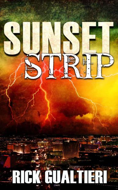 Sunset Strip: A Tale From The Tome Of Bill by Rick Gualtieri