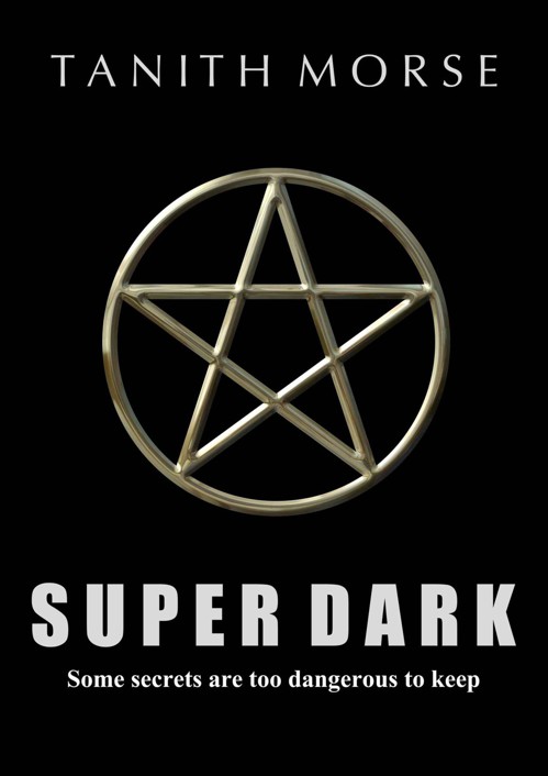 Super Dark (Super Dark Trilogy) by Tanith Morse