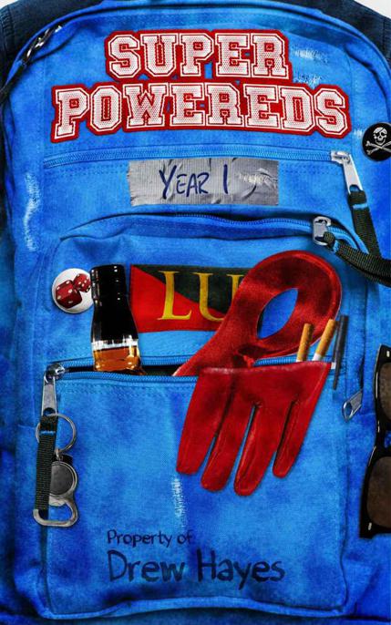 Super Powereds: Year 1 by Drew  Hayes