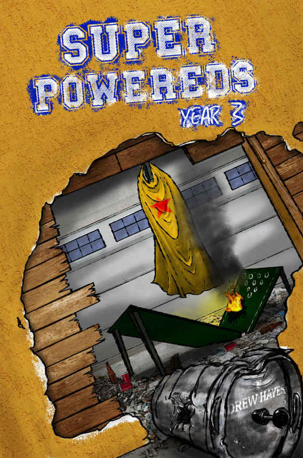 Super Powereds: Year 3 by Drew  Hayes