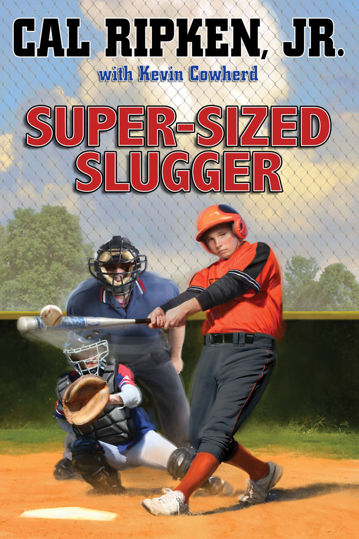 Super-sized Slugger by Cal Ripken Jr.