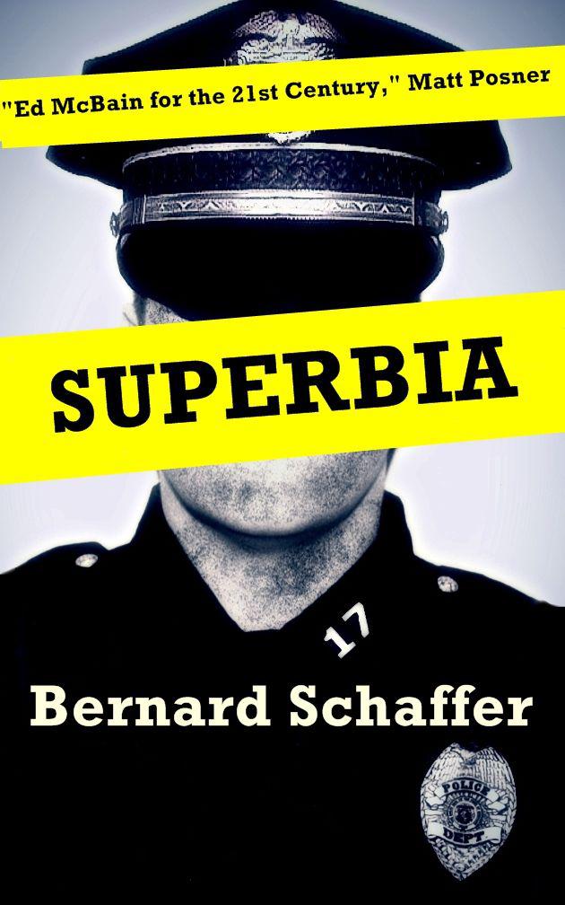 Superbia (Book One of the Superbia Series) by Schaffer, Bernard