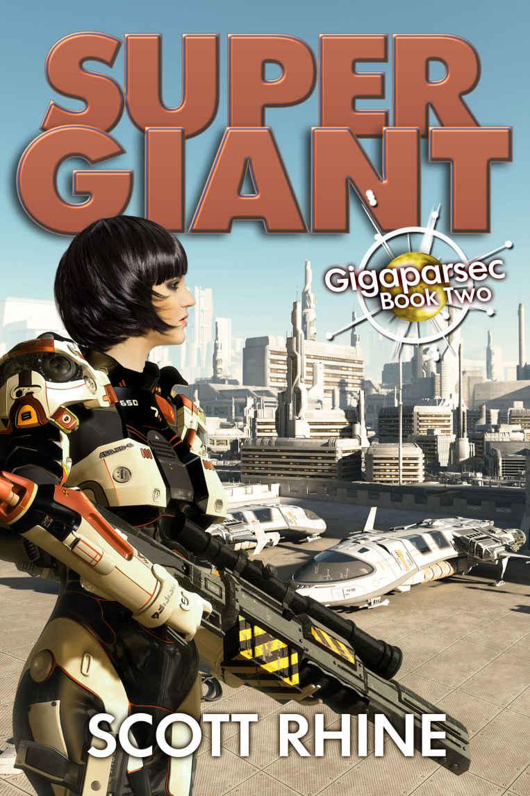 Supergiant (Gigaparsec Book 2) by Scott Rhine