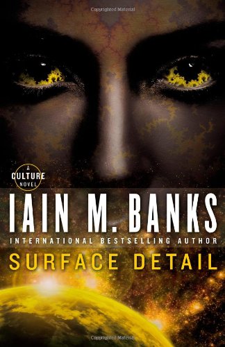 Surface Detail by Banks, Iain M.