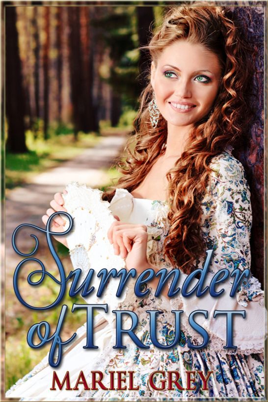 Surrender of Trust (First Volume of the Surrender Series)