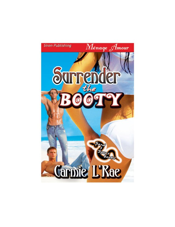 Surrender The Booty by Carmie L'Rae