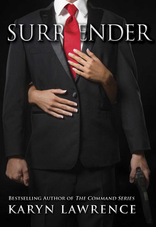 Surrender (The Command Series Book 3) by Lawrence, Karyn