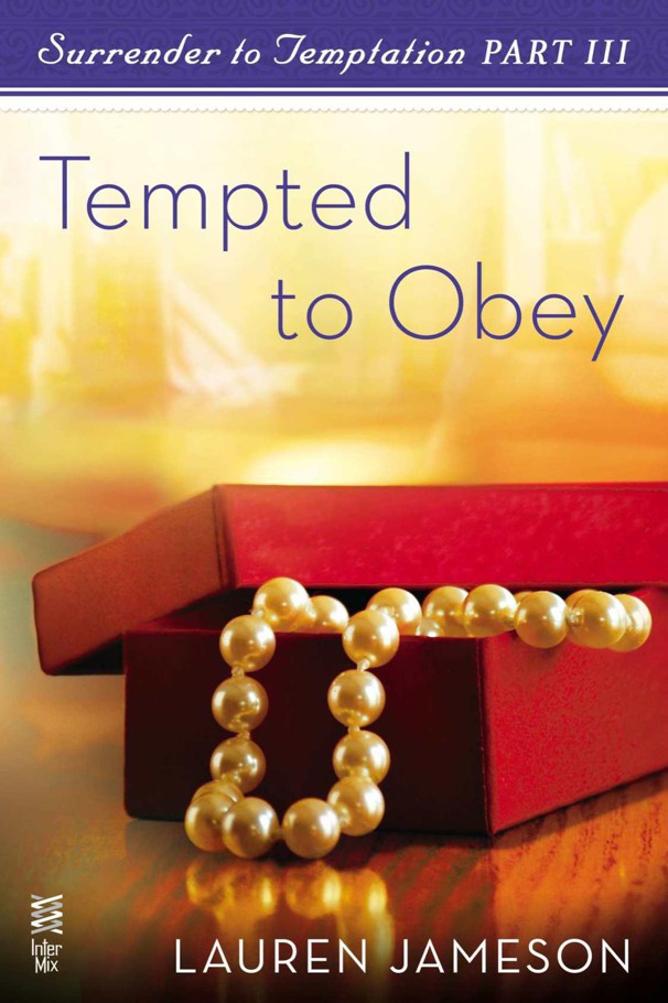 Surrender to Temptation Part III: Tempted to Obey by Jameson, Lauren