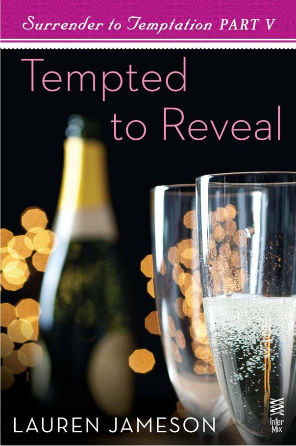 Surrender to Temptation Part V: Tempted to Reveal by Jameson, Lauren