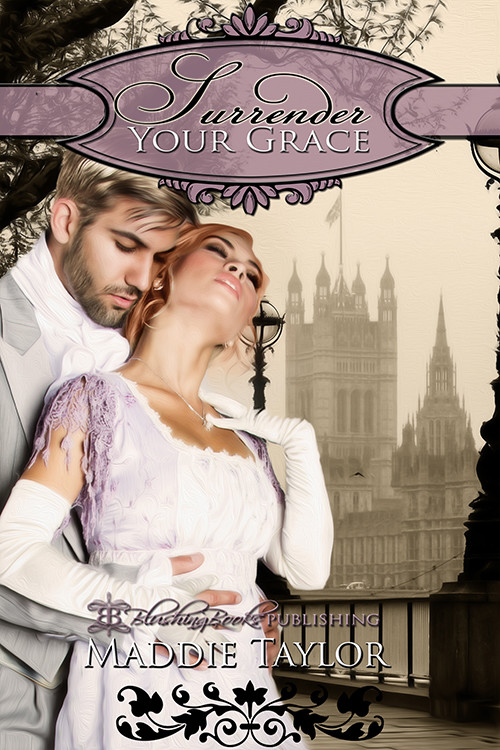 Surrender Your Grace by Maddie Taylor