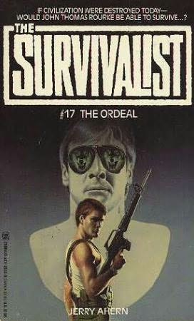 Survivalist - 17 - The Ordeal by Ahern, Jerry