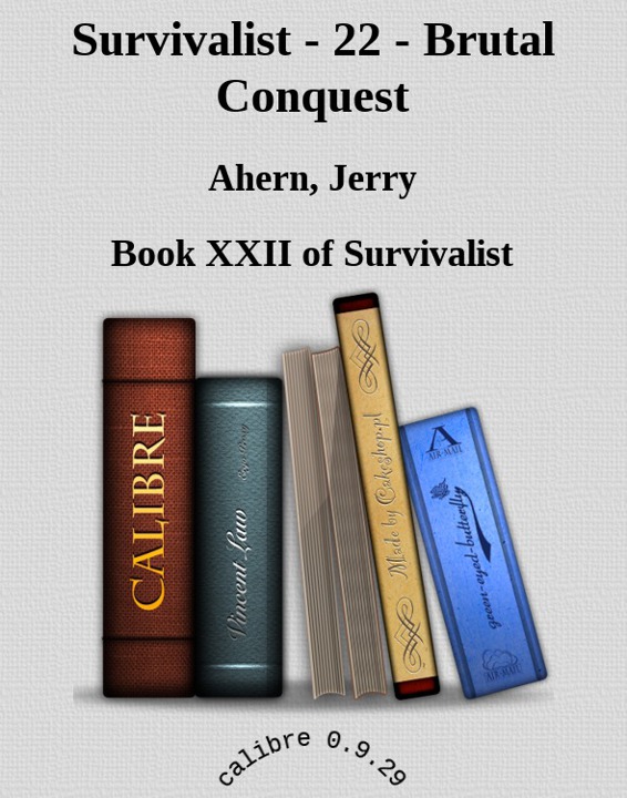 Survivalist - 22 - Brutal Conquest by Ahern, Jerry