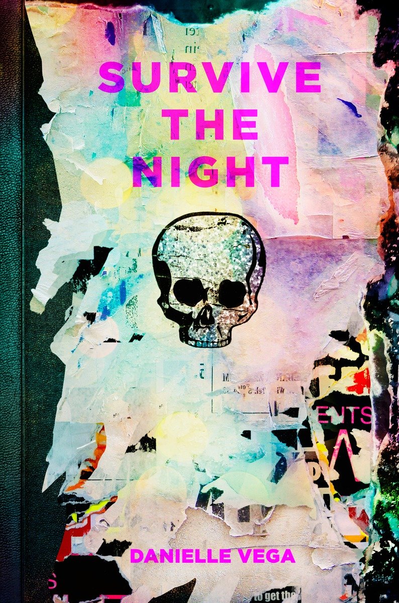 Survive the Night (2015) by Danielle Vega