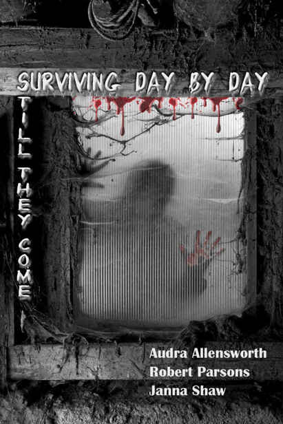 Surviving Day by Day (Book 3): Still They Come