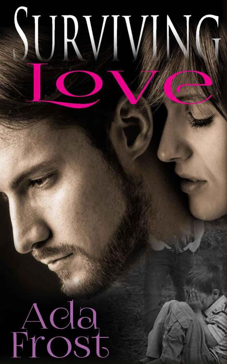 Surviving Love (Surviving #2) by Mrs Ada Frost