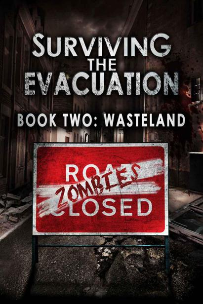 Surviving The Evacuation (Book 2): Wasteland by Tayell, Frank