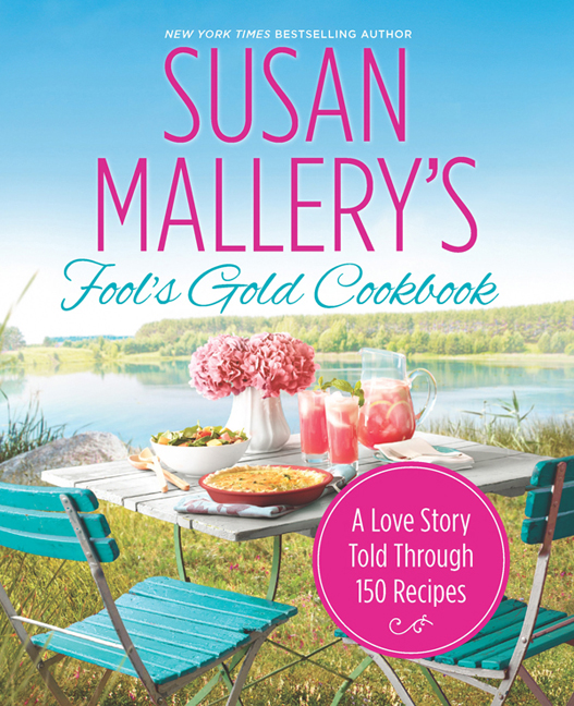 Susan Mallery's Fool's Gold Cookbook by Mallery, Susan