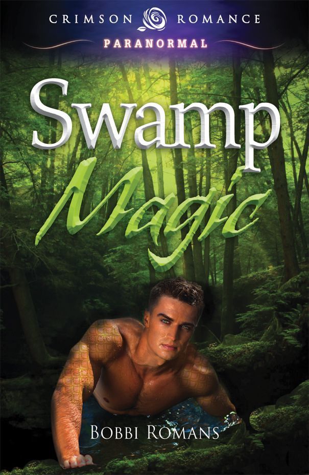Swamp Magic (Crimson Romance) by Romans, Bobbi