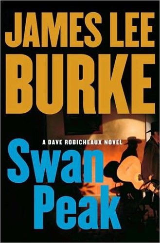 Swan Peak by James Lee Burke