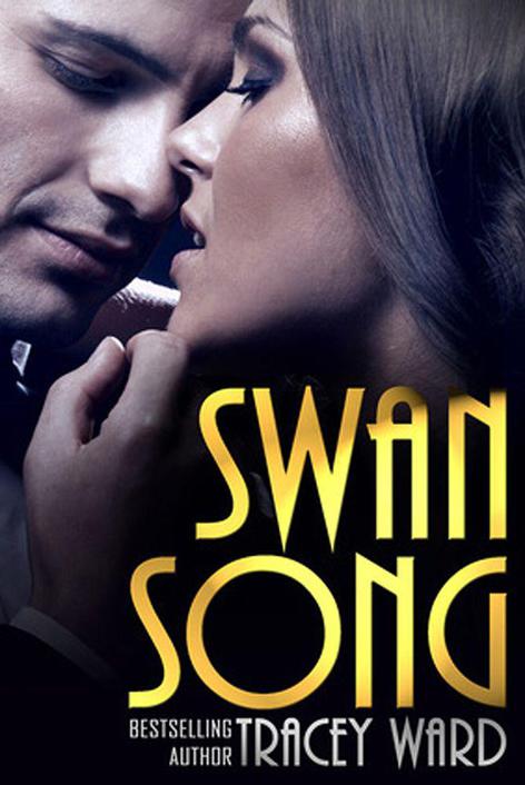 Swan Song by Tracey  Ward