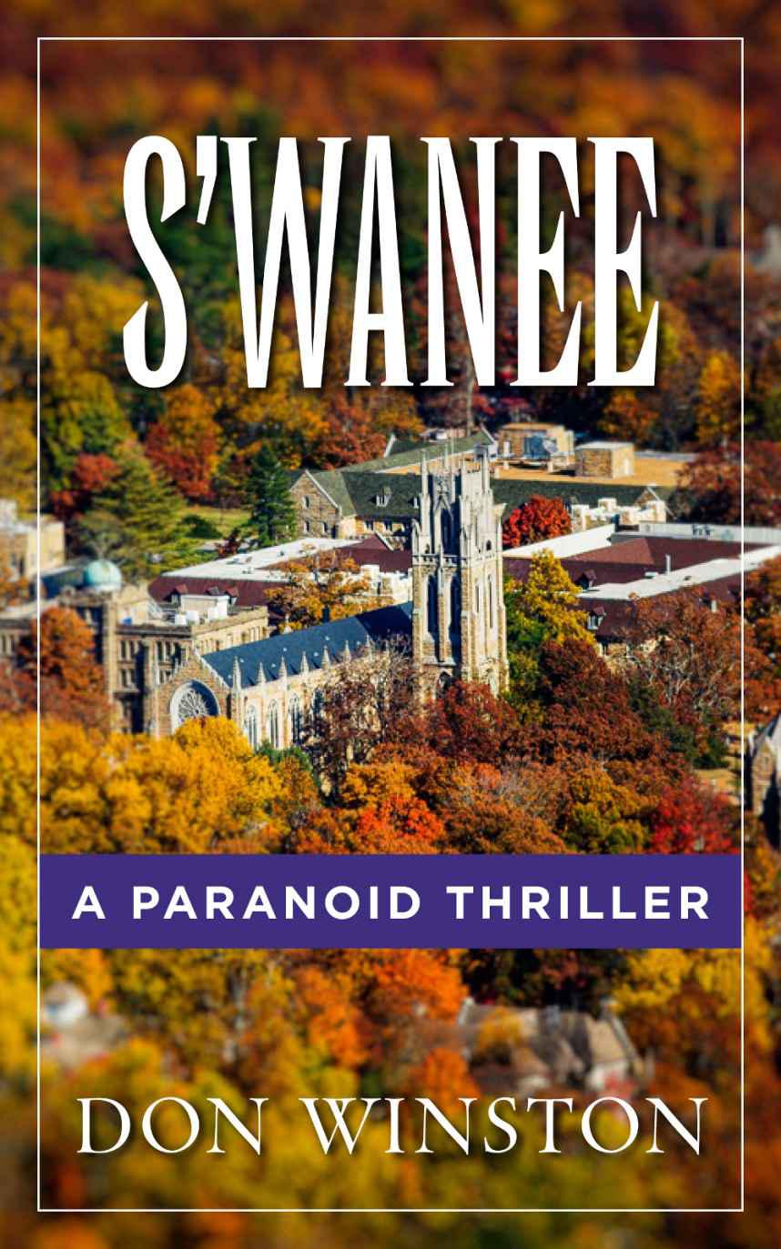 S'wanee: A Paranoid Thriller