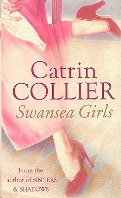 Swansea Girls by Catrin Collier