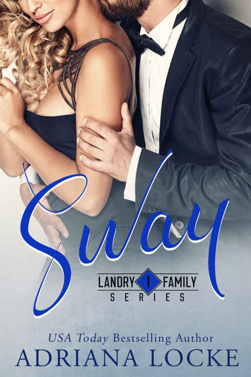 Sway (Landry Family #1) by Adriana Locke