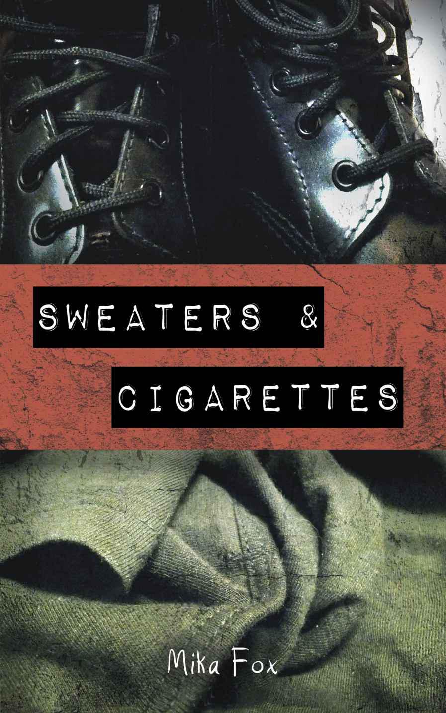 Sweaters & Cigarettes by Fox, Mika