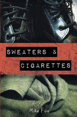 Sweaters & Cigarettes (2014)