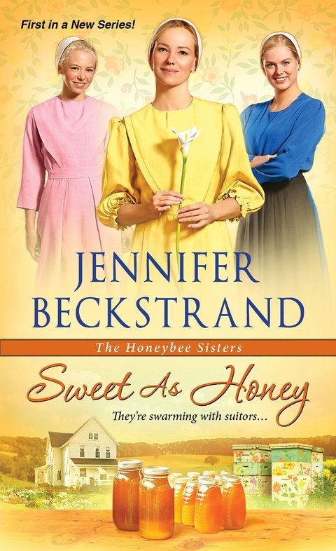 Sweet as Honey (2016) by Jennifer Beckstrand