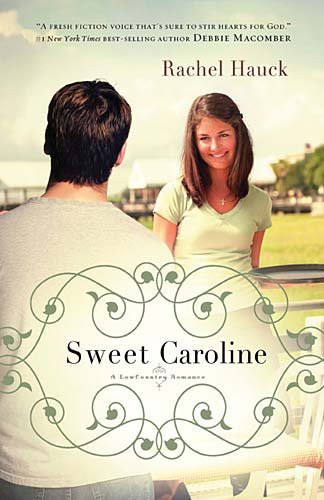 Sweet Caroline by Rachel Hauck