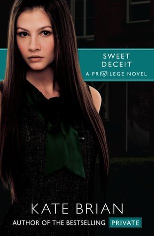 Sweet Deceit (Privilege (2010)