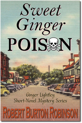 Sweet Ginger Poison (2000) by Robert Burton Robinson