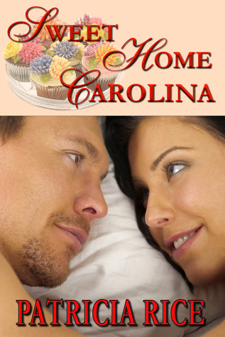 Sweet Home Carolina: A Novel (2012) by Patricia Rice