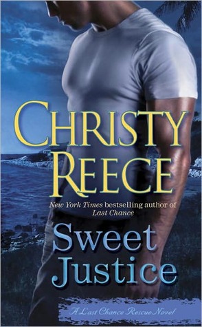 Sweet Justice (2011) by Christy Reece