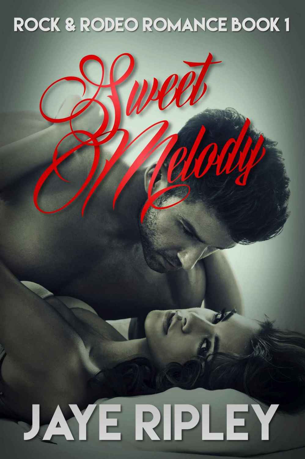 Sweet Melody (Rock & Rodeo Romance #1)