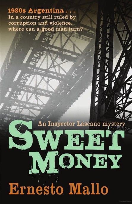 Sweet Money by Ernesto Mallo