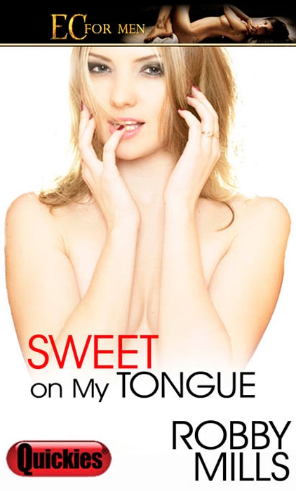 Sweet on My Tongue by Robby Mills