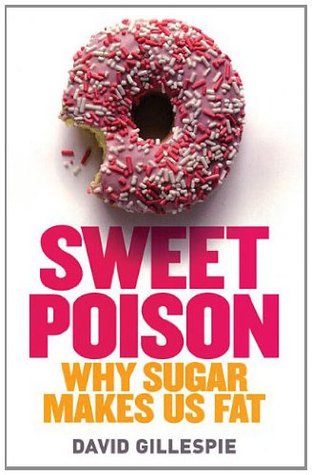 Sweet Poison (2008) by David  Gillespie