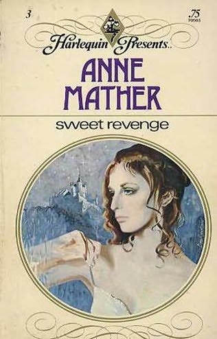 Sweet Revenge (2011) by Anne Mather