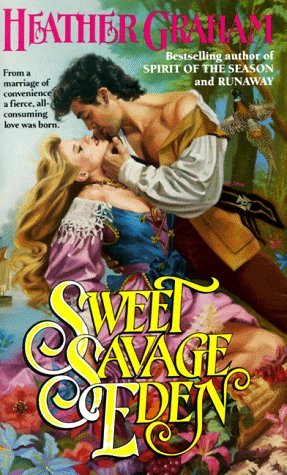 Sweet Savage Eden (1989) by Heather Graham