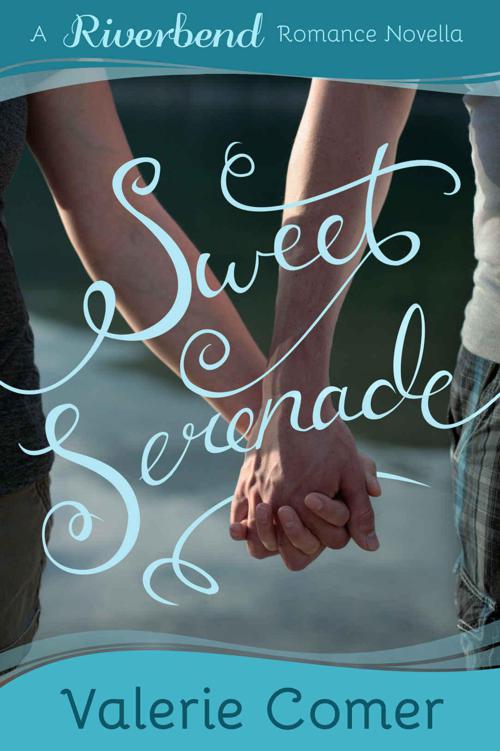 Sweet Serenade (Riverbend Romance 3) by Valerie Comer