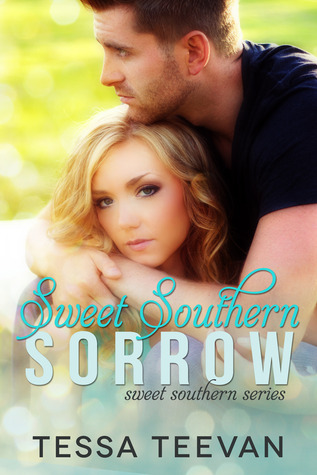 Sweet Southern Sorrow (2000) by Tessa Teevan