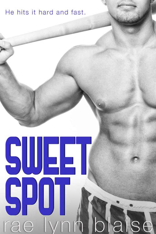 Sweet Spot by Blaise, Rae Lynn