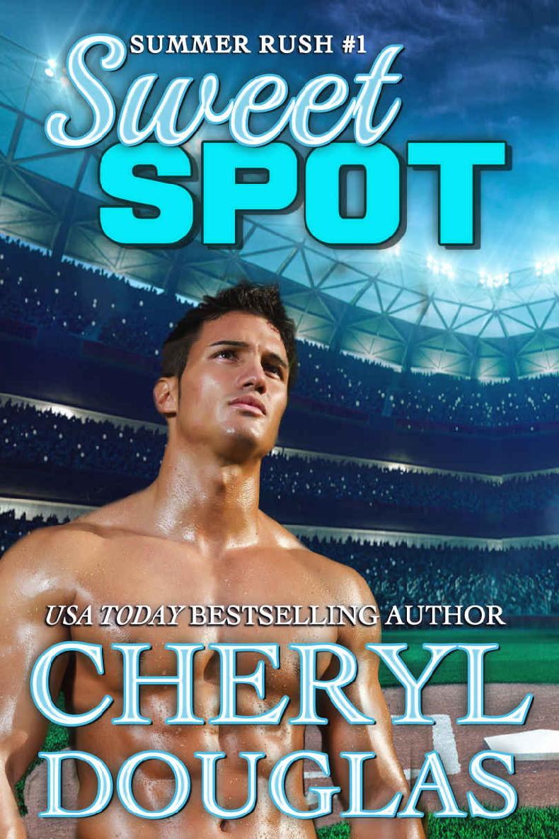 Sweet Spot (Summer Rush #1) by Cheryl Douglas