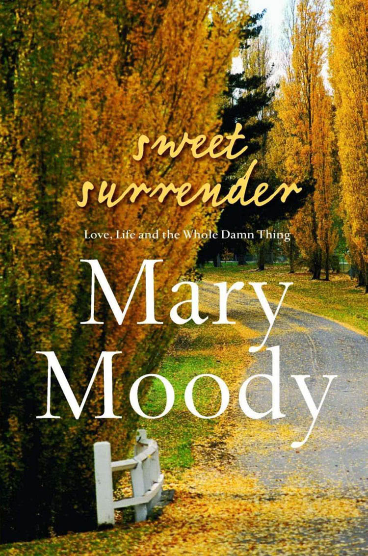 Sweet Surrender (2009) by Mary Moody