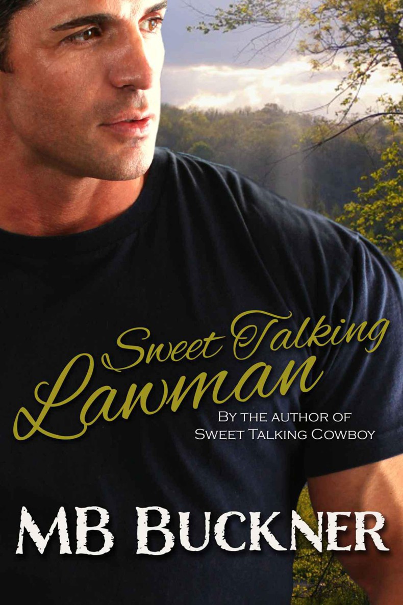 Sweet Talking Lawman by M.B. Buckner