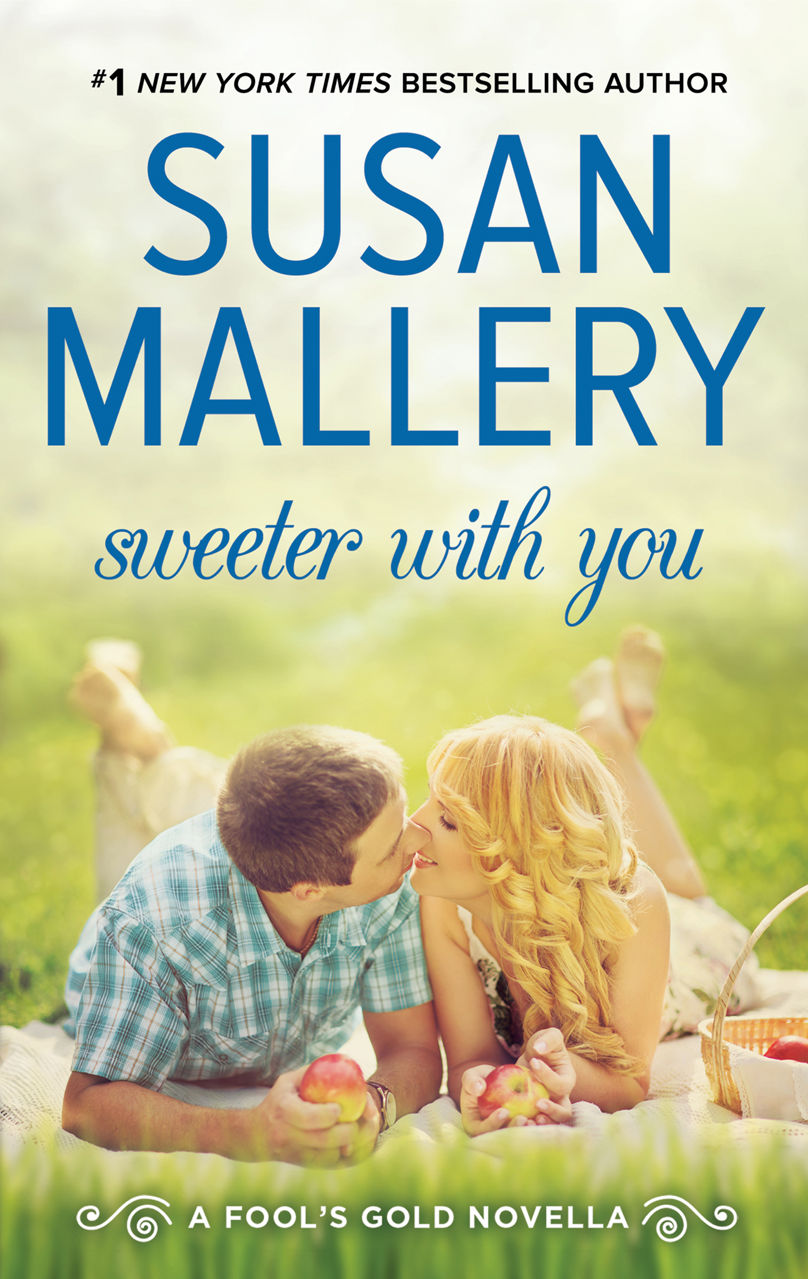 Sweeter With You (2016) by Susan Mallery