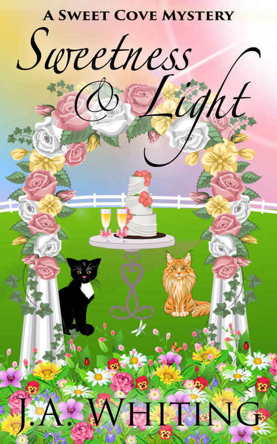 Sweetness and Light (A Sweet Cove Mystery Book 5) by J.A. Whiting