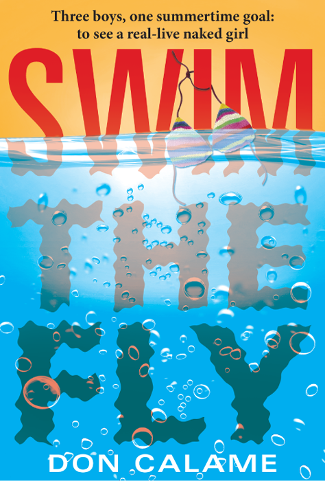 Swim the Fly (2009) by Don Calame